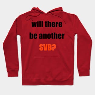 will there be another SVB Hoodie